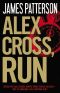 [Alex Cross 20] • Alex Cross, Run